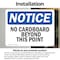 Signmission No Cardboard Beyond This Point, 14 in W x Rectangle, Vinyl Decal OS-2PACK-NS-D-1014-L-14404 - alternate 6